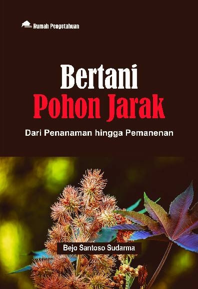 Sampul buku Bertani Pohon Jarak;...